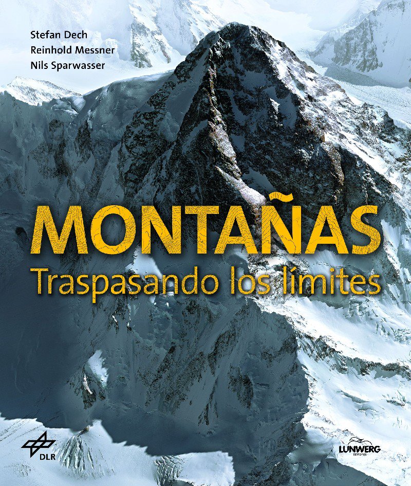 Montañas, traspasando los límites. Un libro imprescindible